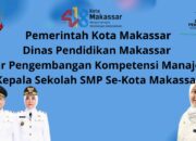 Dinas Pendidikan Makassar Gelar Pengembangan Kompetensi Manajerial Kepala Sekolah SMP Se-Kota Makassar